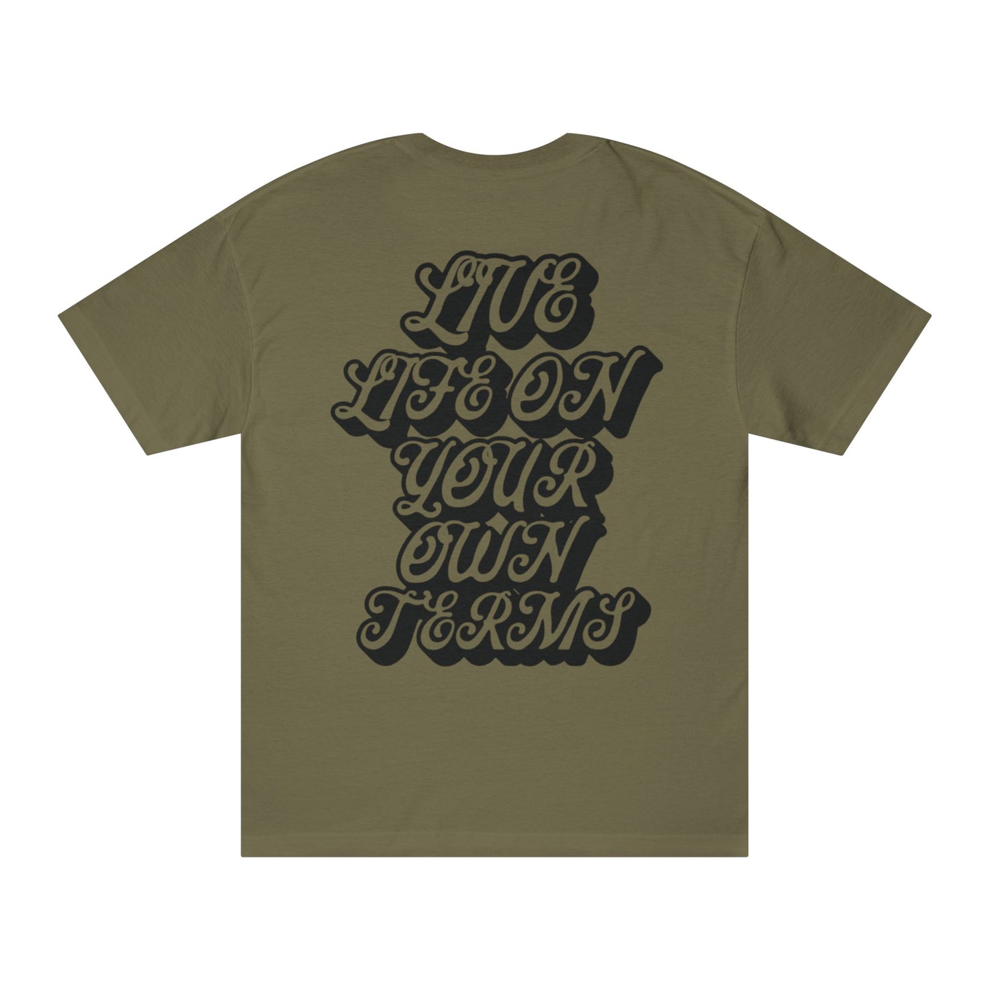 "Live Life on Your Own Terms"