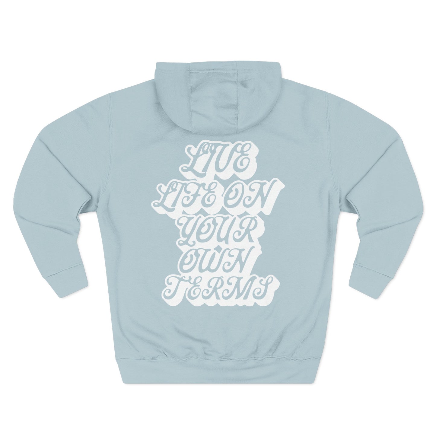 "Live Life On Your Own Terms" Essential Pullover Hoodie